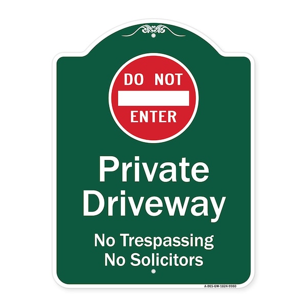 Signmission Do Not Enter Private Driveway No Trespassing Or Solicitors WithAluminum Sign, 24" H, GW-1824-9980 A-DES-GW-1824-9980 - main